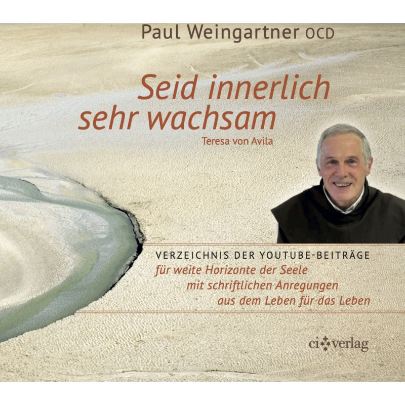 Seid innerlich sehr wachsam / Weingartner