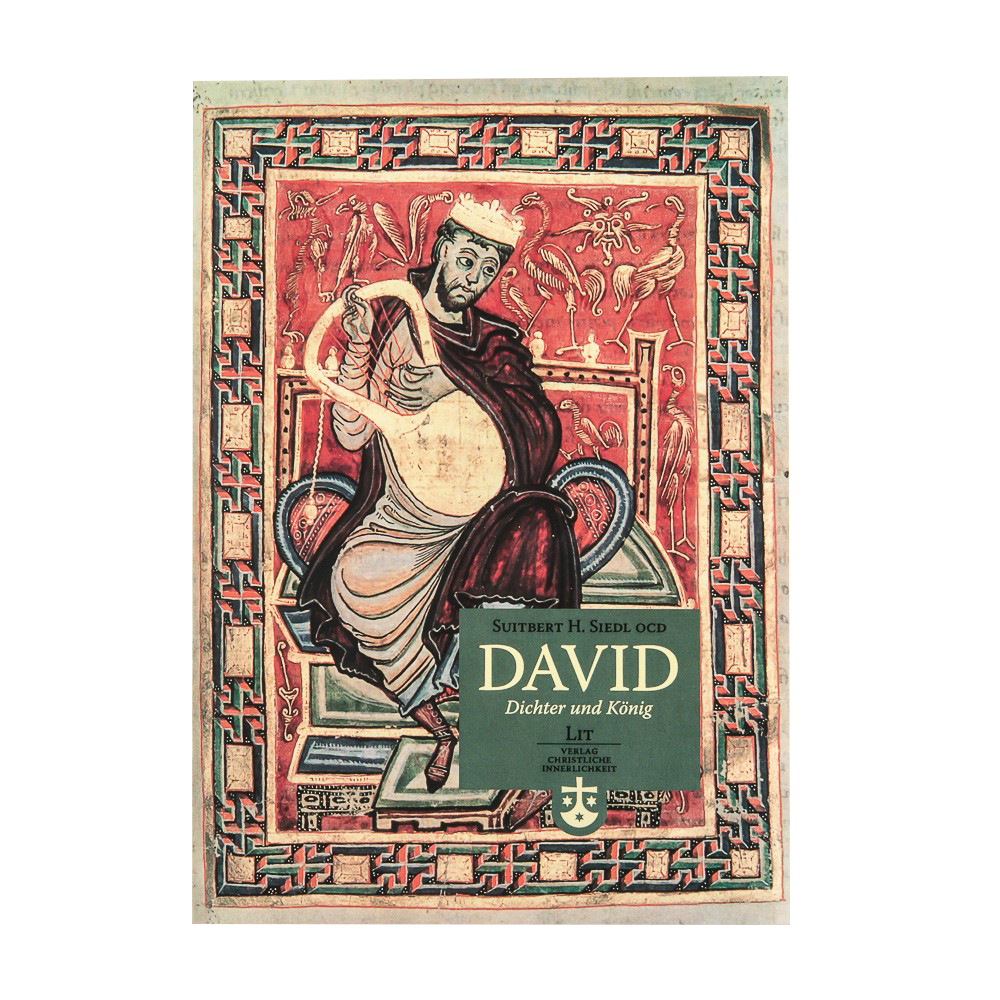 David. Dichter und König