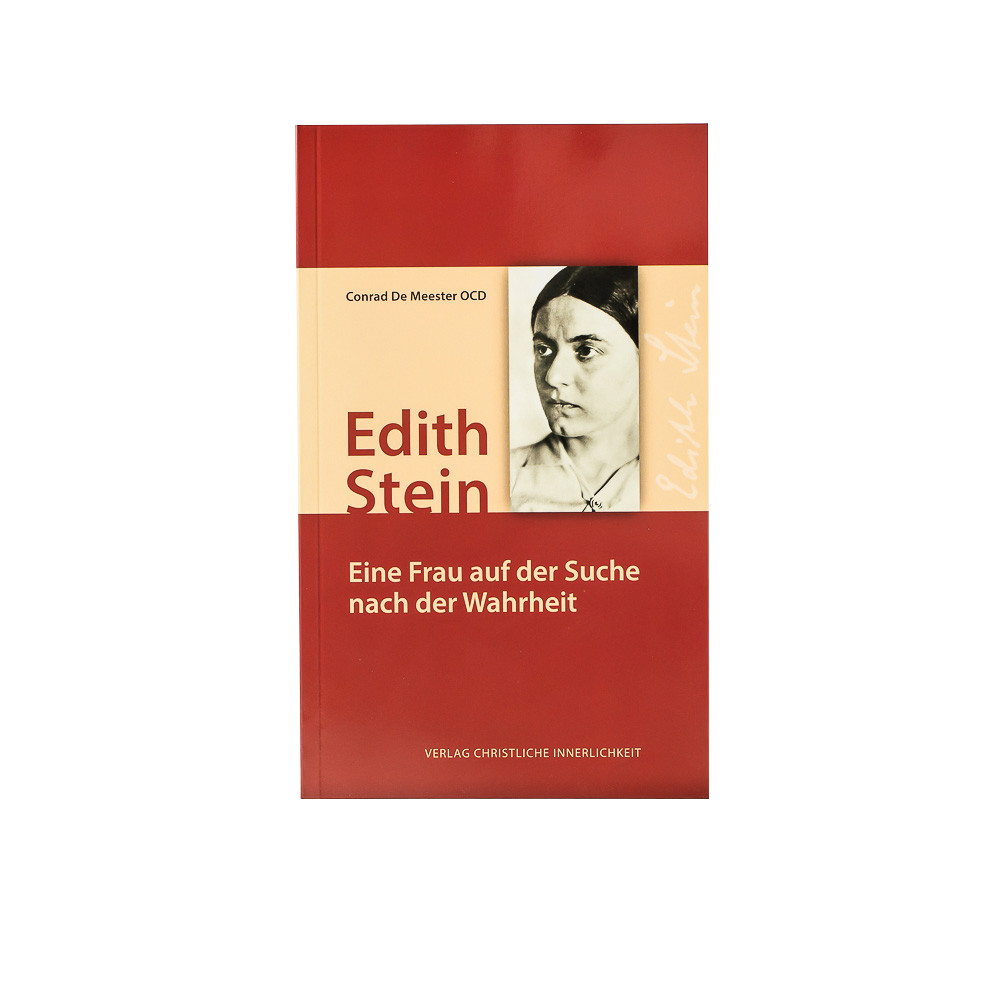 Edith Stein. Eine Frau auf der Suche nach der Wahrheit