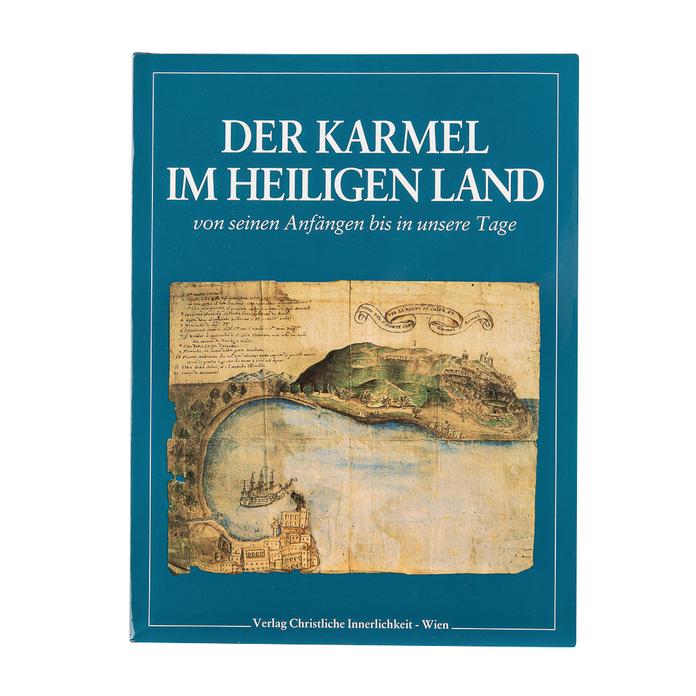 Der Karmel im Heiligen Land