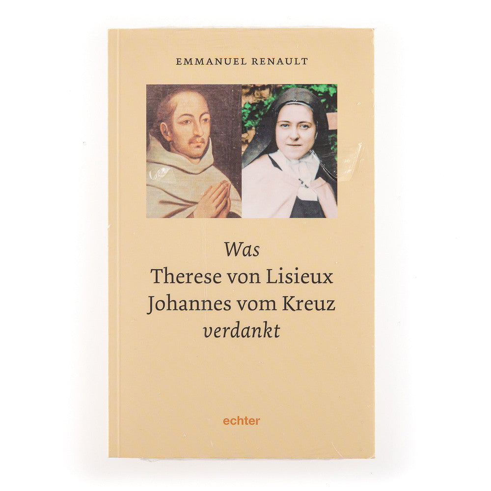 Was Therese von Lisieux Johannes vom Kreuz verdankt