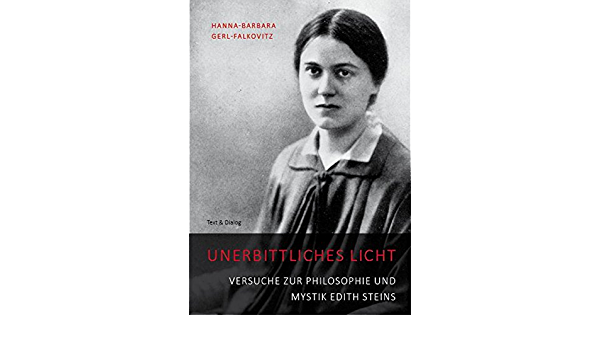 Unerbittliches Licht, Edith Stein
