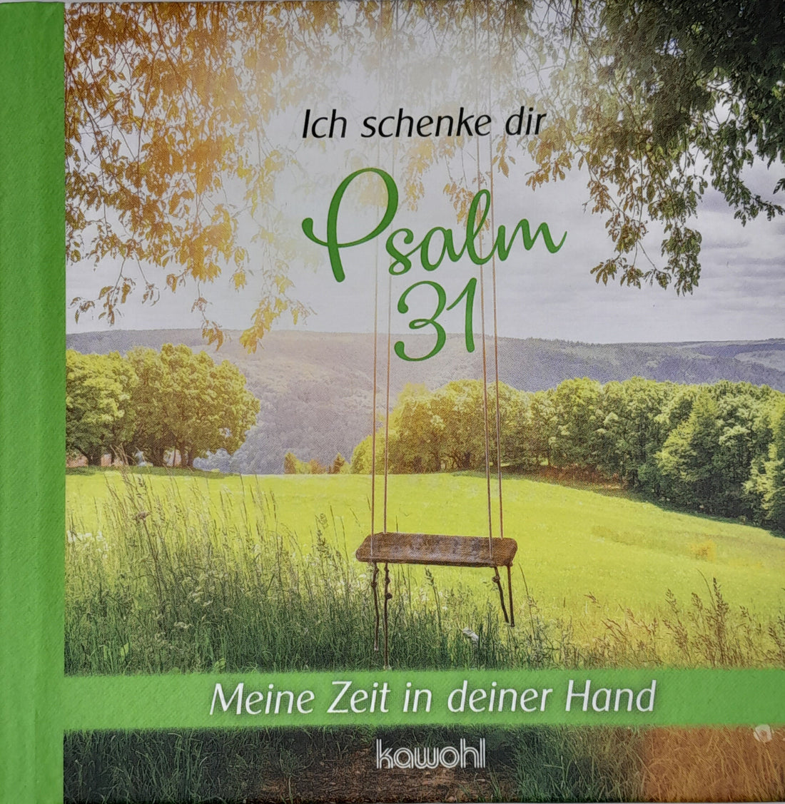 Ich schenke dir Psalm 31