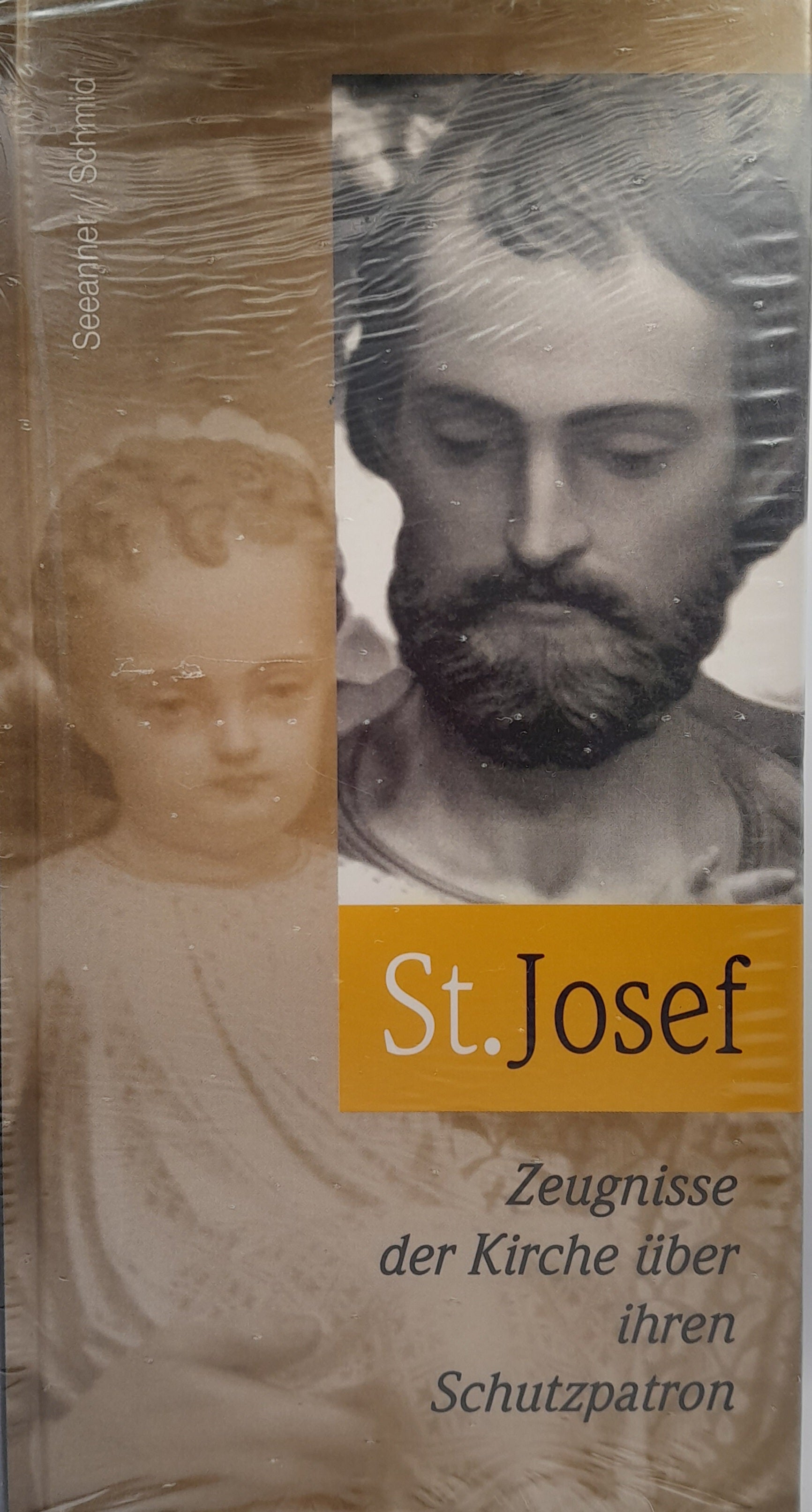 St. Josef. - Zeugnisse der Kirche über ihren Schutzpatron