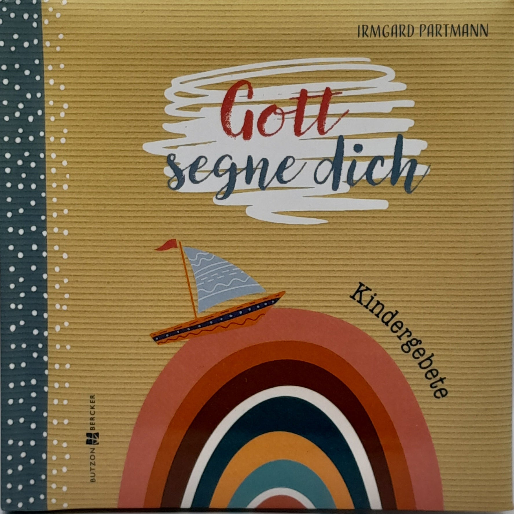 Gott segne dich. Kindergebete