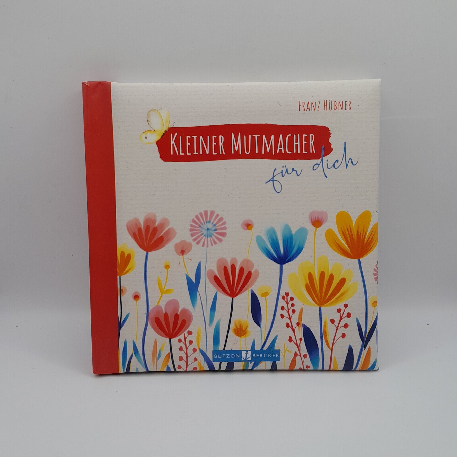 Kleiner Mutmacher für dich (Geschenkbuch)