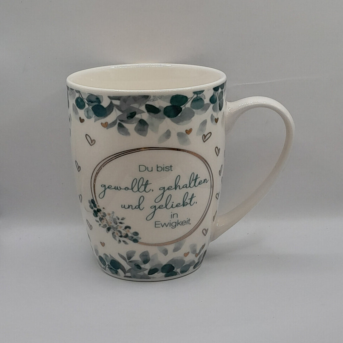 Porzellantasse "Gewollt, gehalten, geliebt"