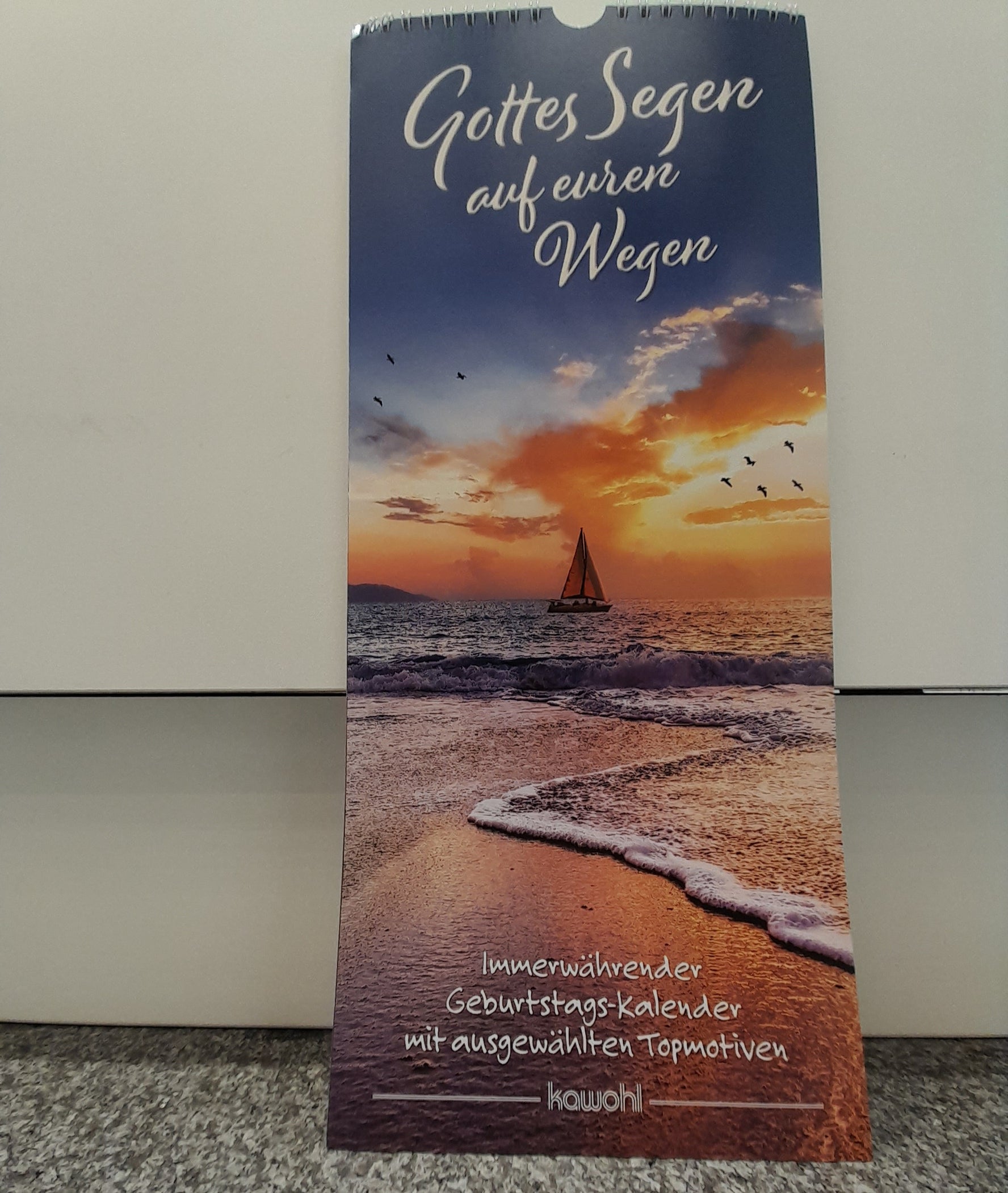 Wandkalender " Gottes Segen auf euren Wegen "