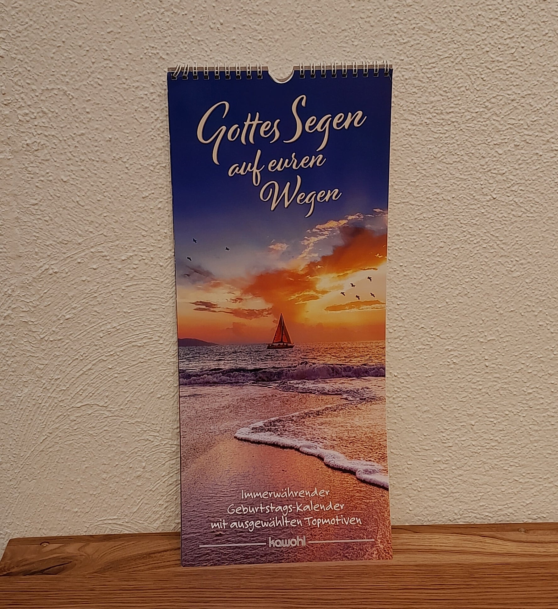 Geburtstagskalender "Gottes Segen auf euren Wegen"