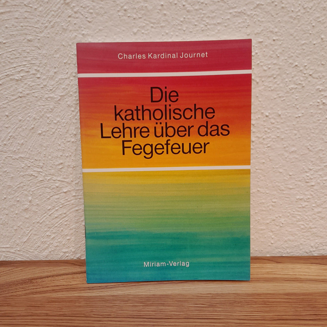 Die katholische Lehre über das Fegefeuer