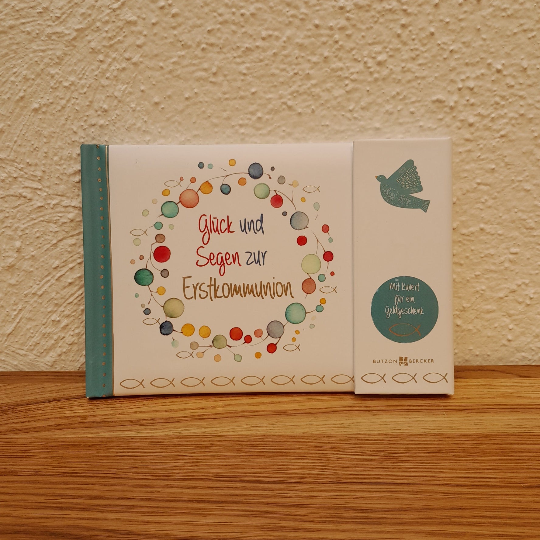 Glück und Segen zur Erstkommunion (Geschenkbuch)