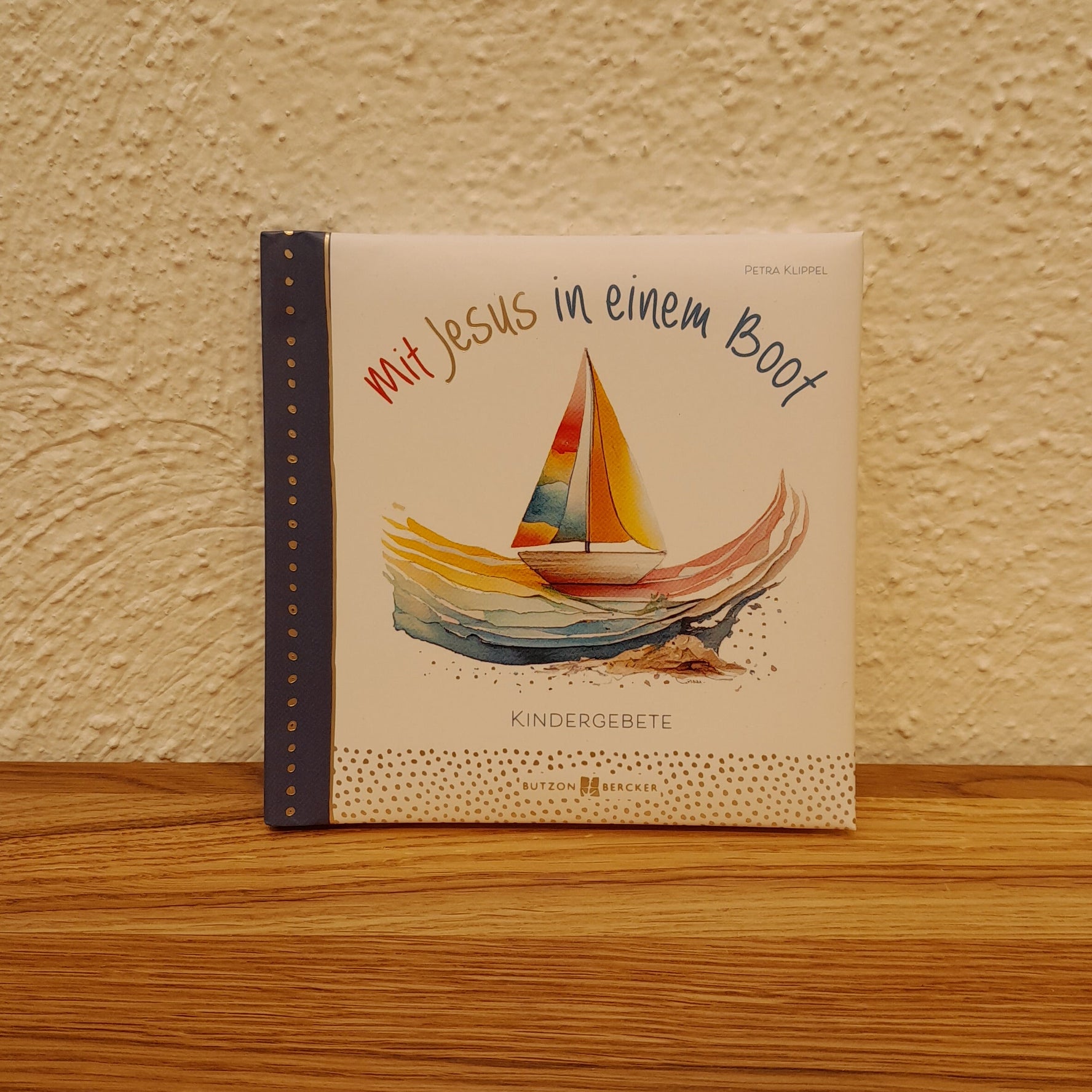 Mit Jesus in einem Boot, Kindergebete