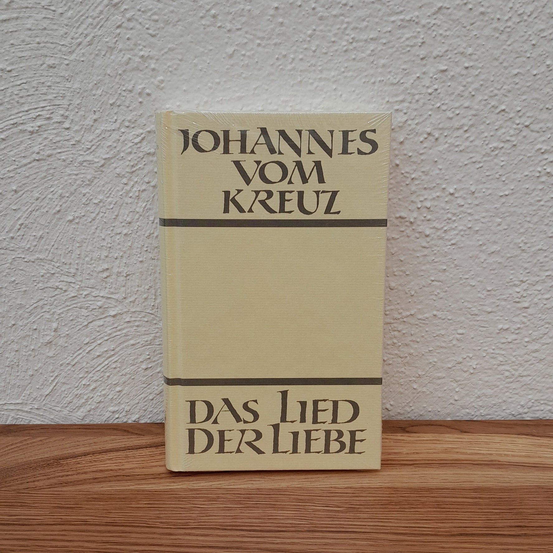 Das Lied der Liebe - Johannes vom Kreuz, Werke Teil 3