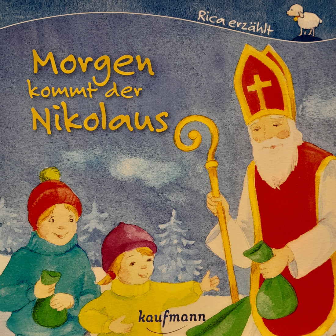 Morgen kommt der Nikolaus/ Rica erzählt