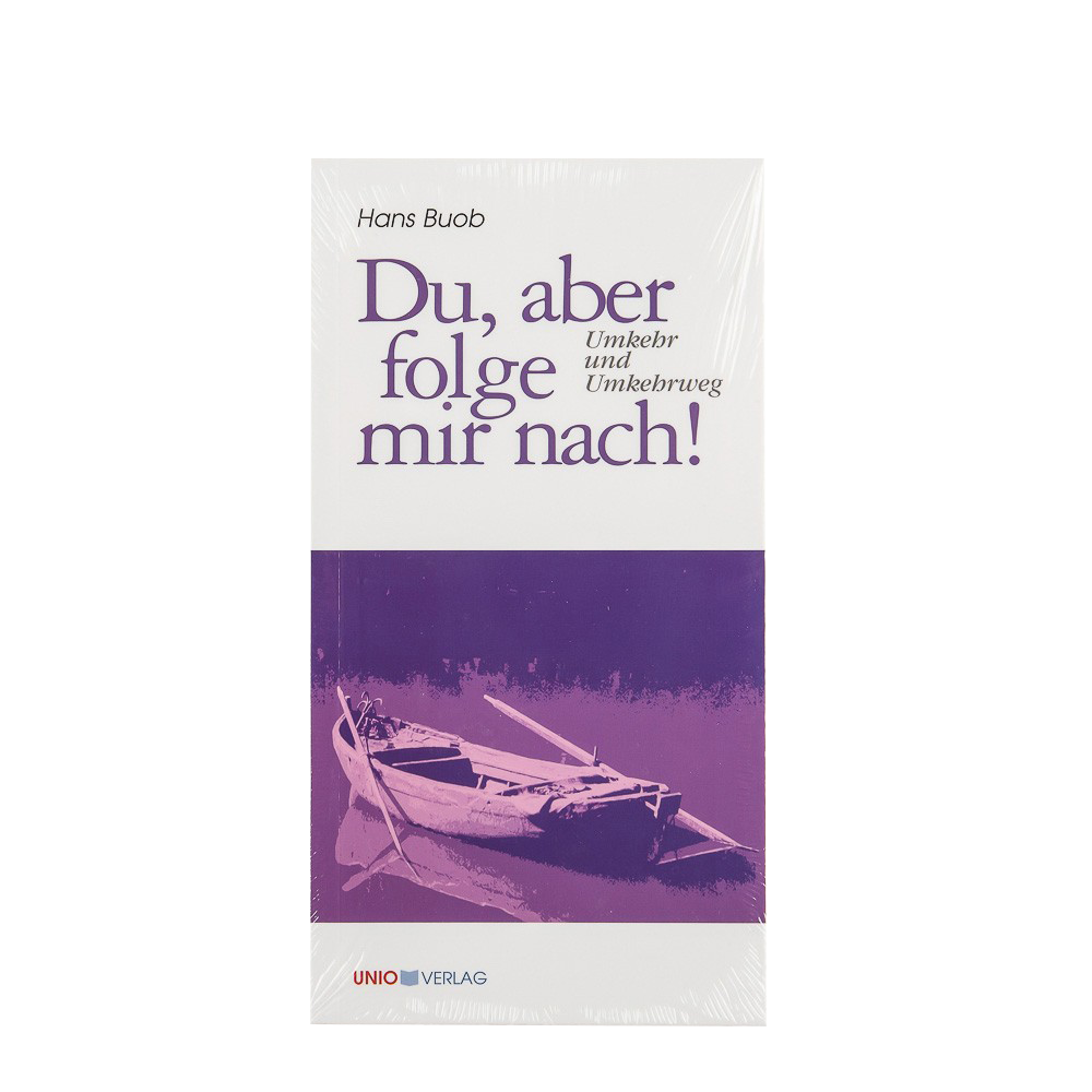 Du, aber folge mir nach