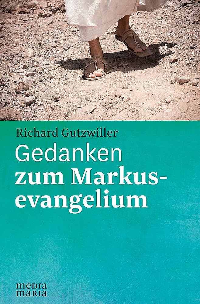 Gedanken zum Markusevangelium